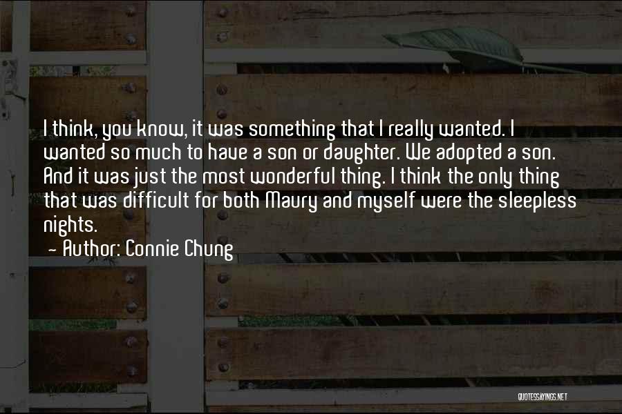 Son And Daughter Quotes By Connie Chung