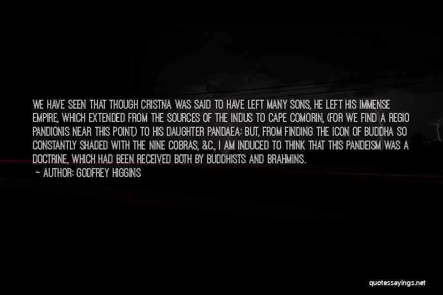 Son And Daughter Quotes By Godfrey Higgins Son And Daughter Quotes By Godfrey Higgins