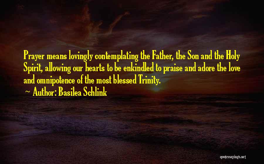 Son And Father Love Quotes By Basilea Schlink