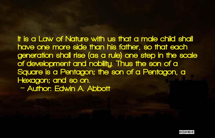 Son And Law Quotes By Edwin A. Abbott