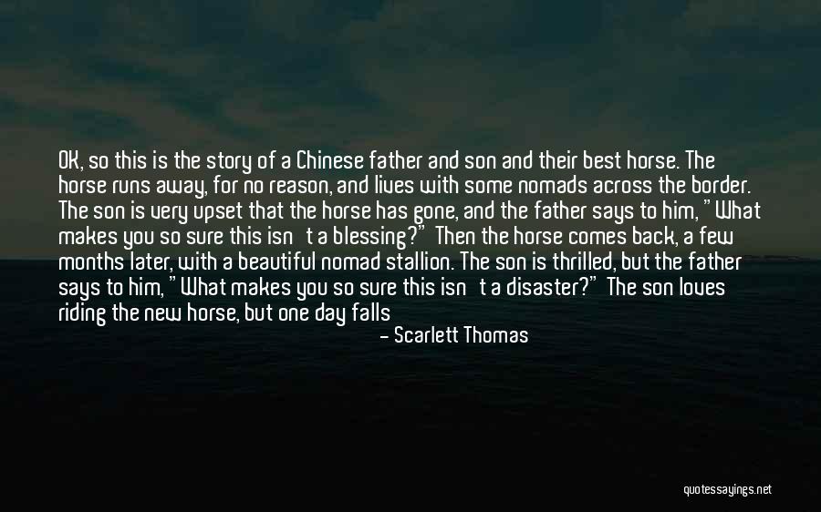 Son Blessing Quotes By Scarlett Thomas Son Blessing Quotes By Scarlett Thomas