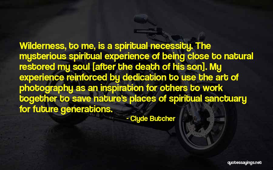 Son Death Quotes By Clyde Butcher Son Death Quotes By Clyde Butcher