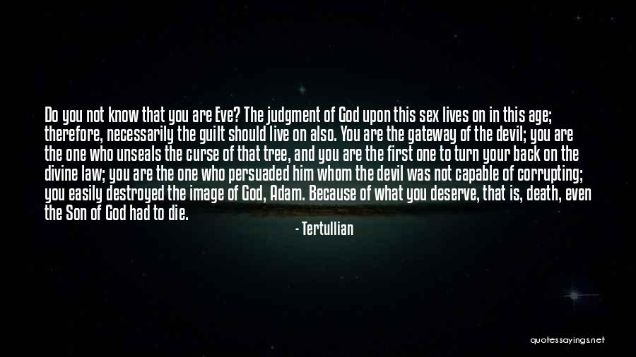 Son Death Quotes By Tertullian Son Death Quotes By Tertullian