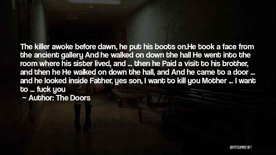 Son From Mother Quotes By The Doors