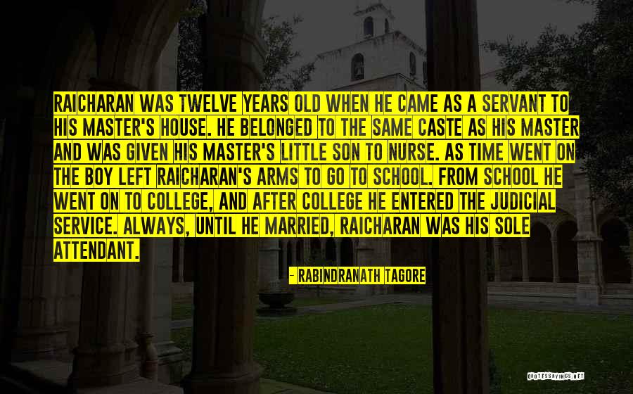 Son Going To College Quotes By Rabindranath Tagore Son Going To College Quotes By Rabindranath Tagore