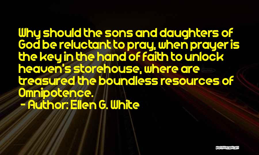 Son In Heaven Quotes By Ellen G. White