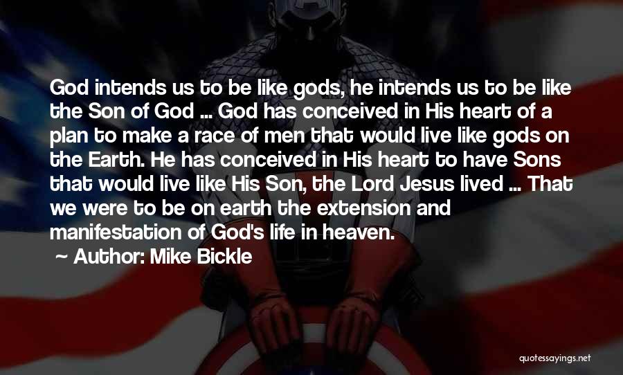 Son In Heaven Quotes By Mike Bickle