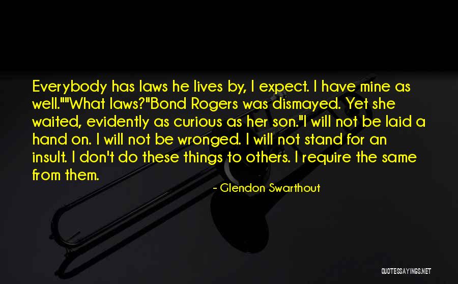 Son In Laws Quotes By Glendon Swarthout Son In Laws Quotes By Glendon Swarthout