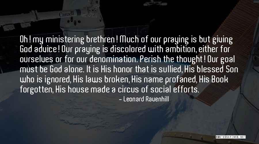 Son In Laws Quotes By Leonard Ravenhill Son In Laws Quotes By Leonard Ravenhill