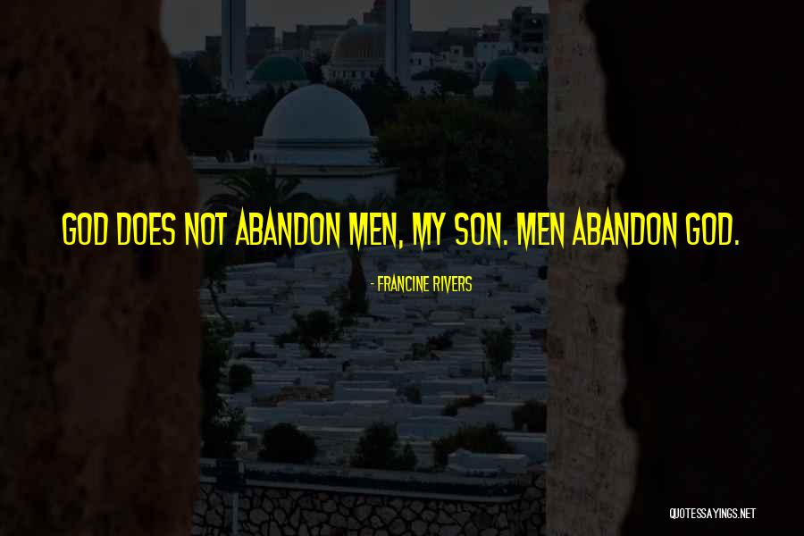 Son Inspirational Quotes By Francine Rivers Son Inspirational Quotes By Francine Rivers