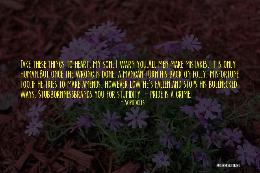 Son Inspirational Quotes By Sophocles Son Inspirational Quotes By Sophocles