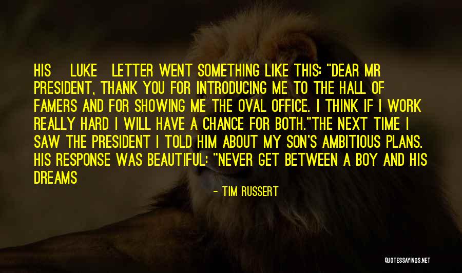 Son Inspirational Quotes By Tim Russert Son Inspirational Quotes By Tim Russert