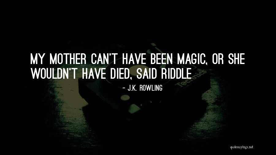 Son Love For Mother Quotes By J.K. Rowling