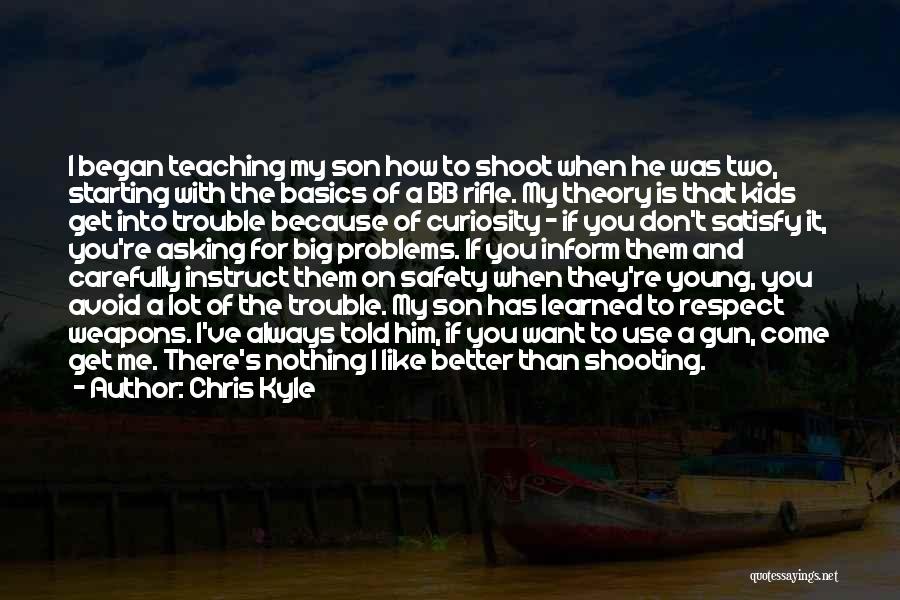 Son Of A Gun Quotes By Chris Kyle