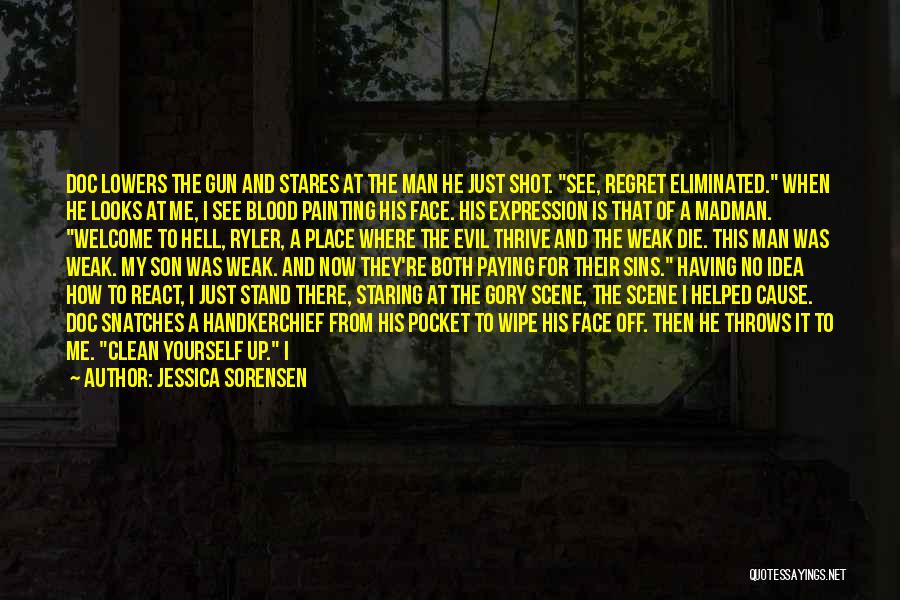 Son Of A Gun Quotes By Jessica Sorensen