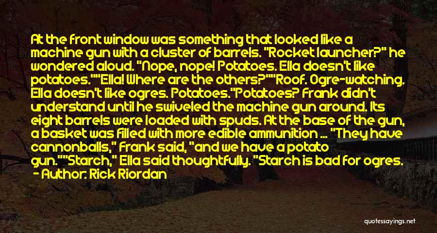 Son Of A Gun Quotes By Rick Riordan