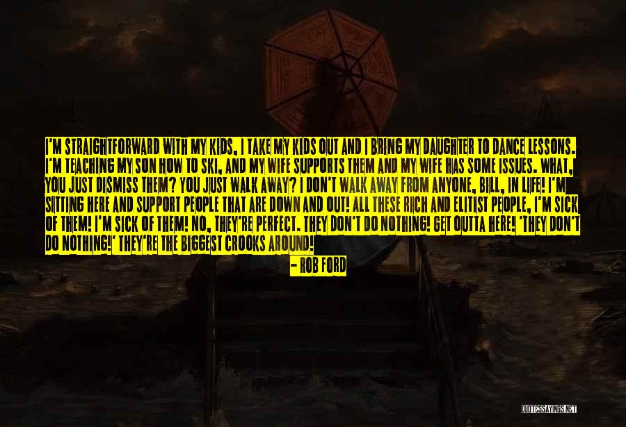 Son Sick Quotes By Rob Ford Son Sick Quotes By Rob Ford