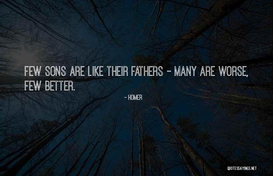 Son Without Dad Quotes By Homer Son Without Dad Quotes By Homer