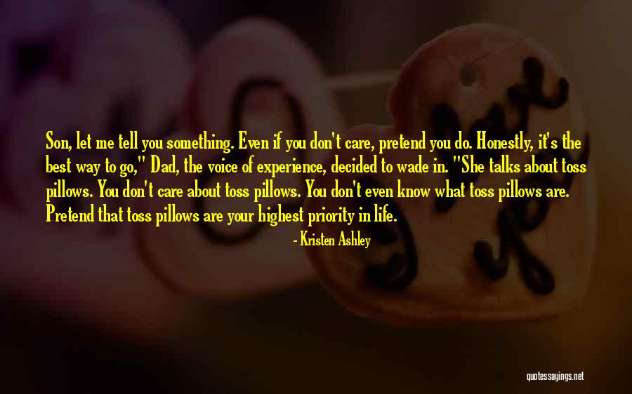 Son Without Dad Quotes By Kristen Ashley Son Without Dad Quotes By Kristen Ashley