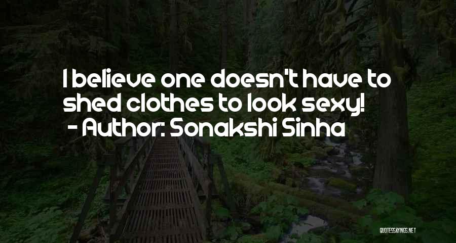 Sonakshi Sinha Quotes 1600188