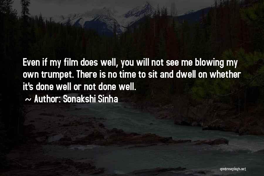 Sonakshi Sinha Quotes 1616988