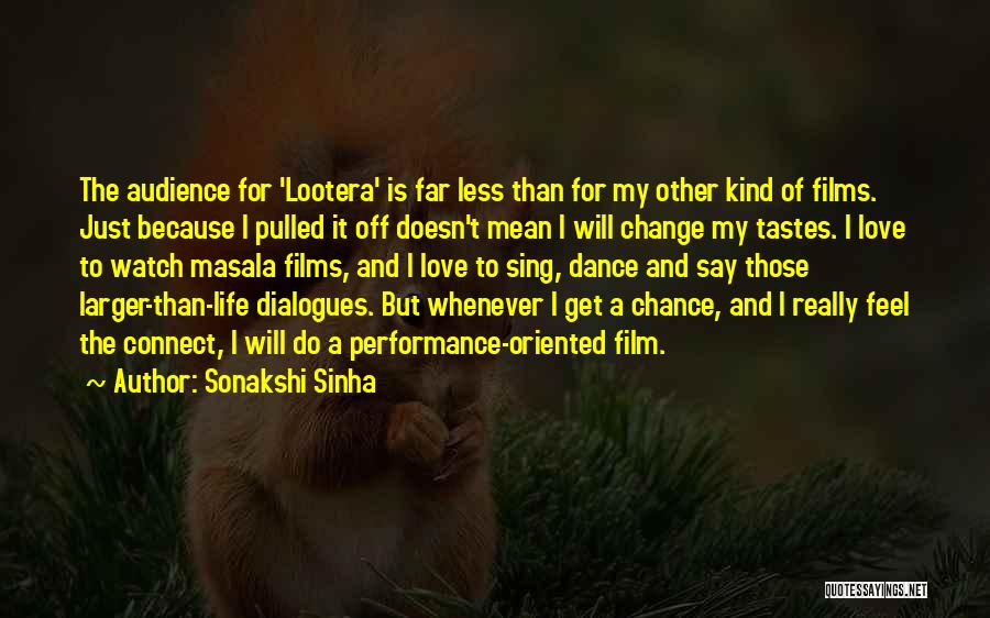 Sonakshi Sinha Quotes 1762887