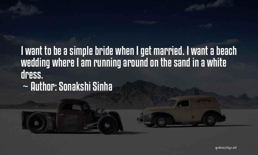 Sonakshi Sinha Quotes 301550