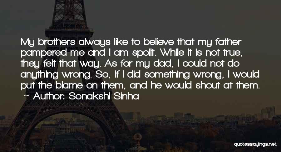 Sonakshi Sinha Quotes 387622