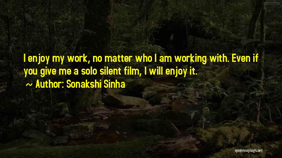 Sonakshi Sinha Quotes 835713