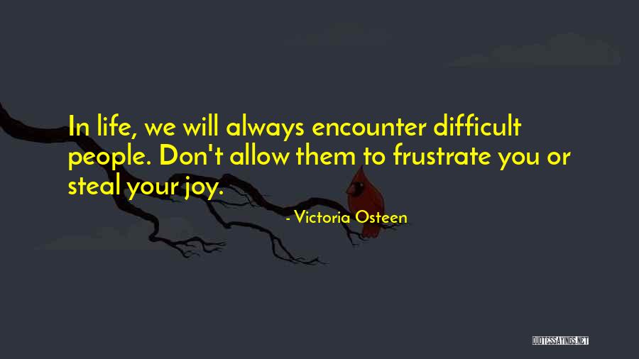 Sonalee Bhattacharyya Quotes By Victoria Osteen Sonalee Bhattacharyya Quotes By Victoria Osteen