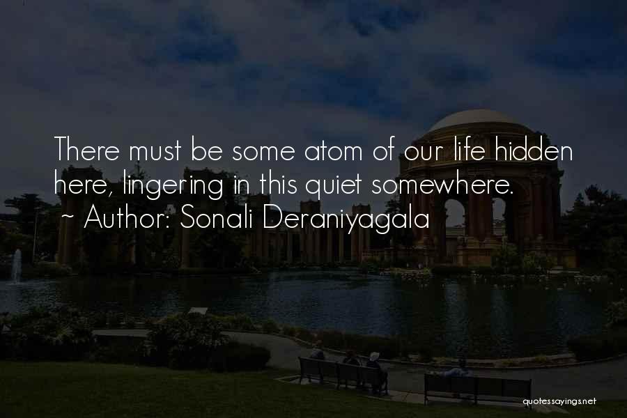 Sonali Deraniyagala Quotes 1412203