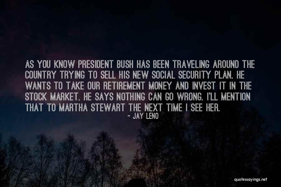 Sonant Court Quotes By Jay Leno Sonant Court Quotes By Jay Leno