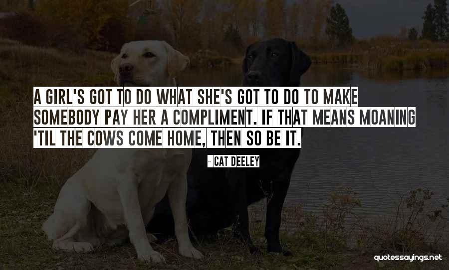 Sonas Home Quotes By Cat Deeley Sonas Home Quotes By Cat Deeley