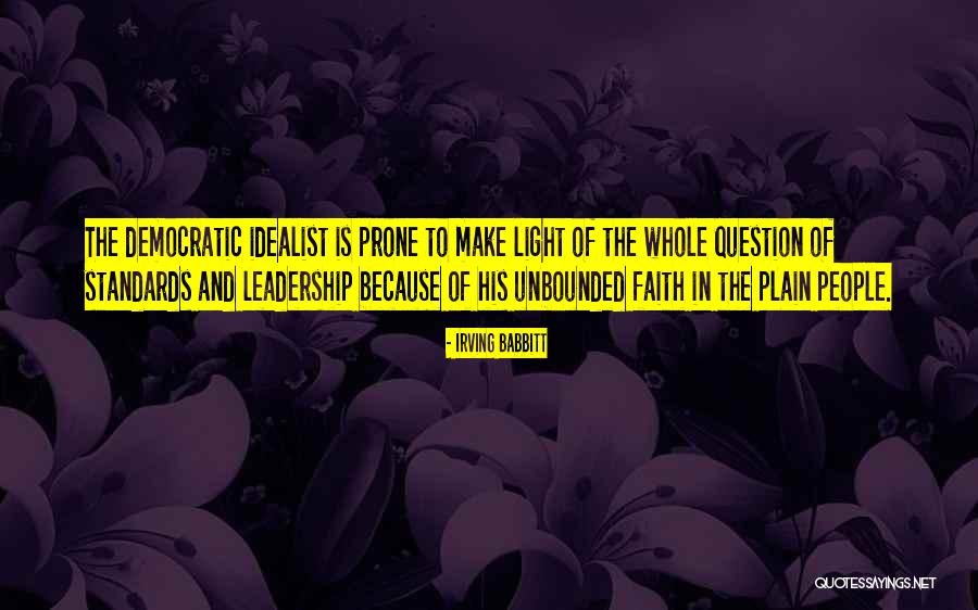 Sondelle Quotes By Irving Babbitt Sondelle Quotes By Irving Babbitt