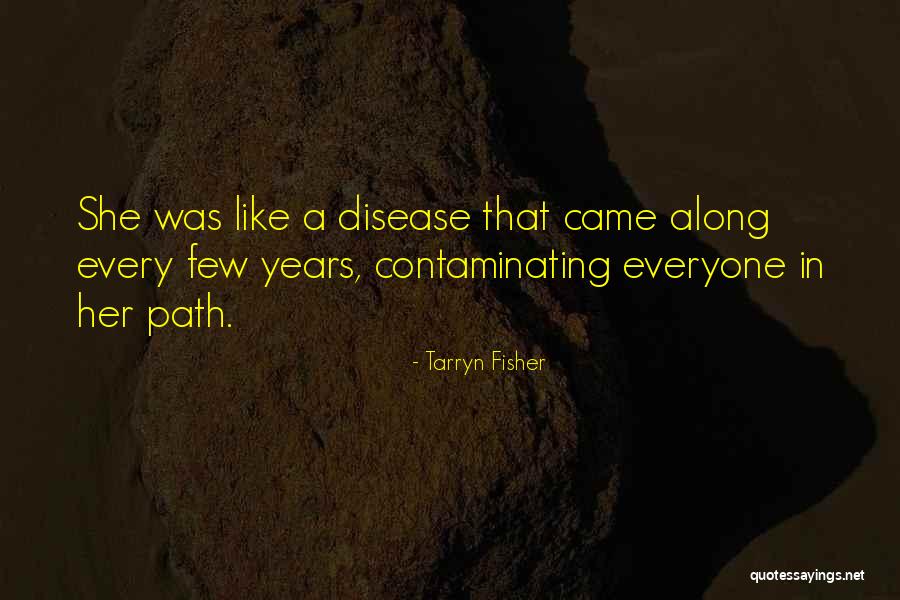 Sonderegger Monticello Quotes By Tarryn Fisher Sonderegger Monticello Quotes By Tarryn Fisher
