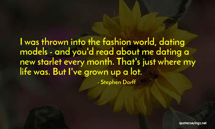 Sondermann Enterprises Quotes By Stephen Dorff Sondermann Enterprises Quotes By Stephen Dorff