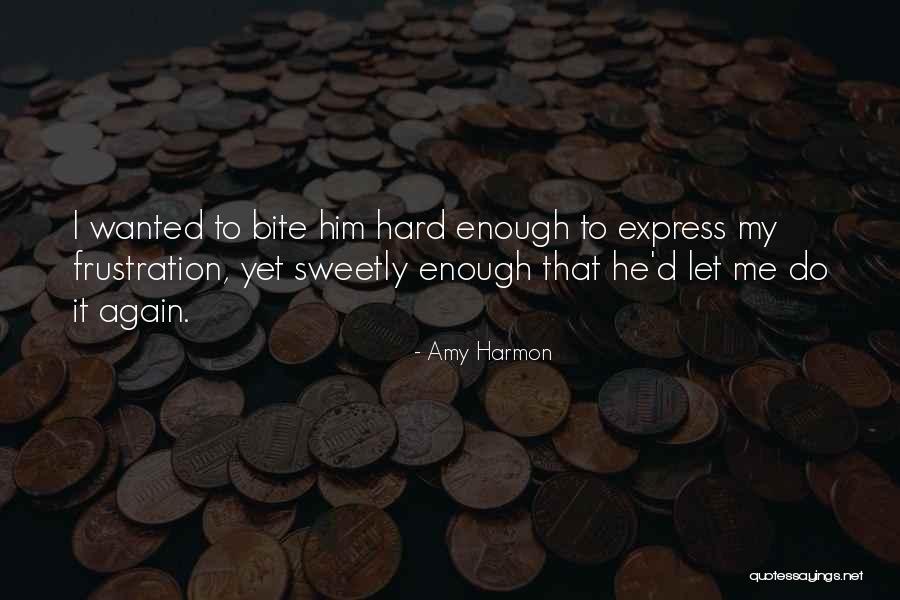 Sondern Vs Aber Quotes By Amy Harmon Sondern Vs Aber Quotes By Amy Harmon