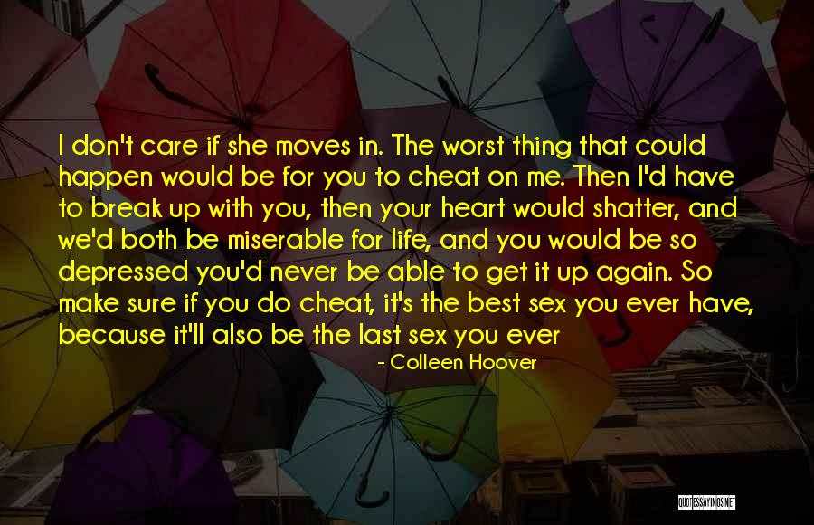 Sondes That Are For Sleep Quotes By Colleen Hoover Sondes That Are For Sleep Quotes By Colleen Hoover