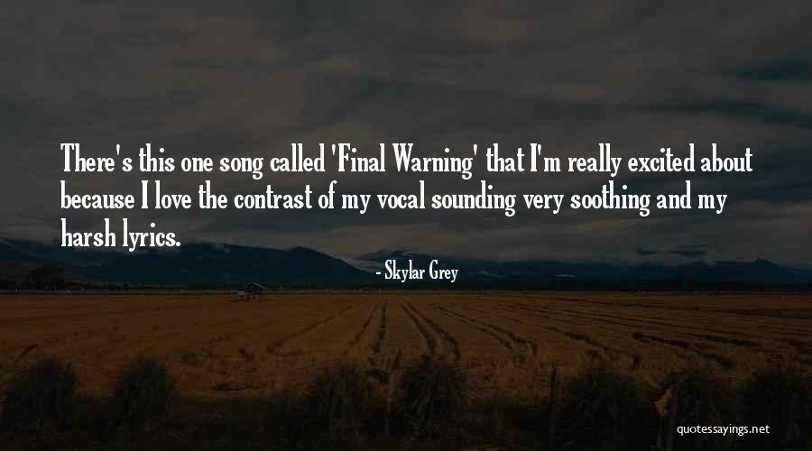 Sondomti Quotes By Skylar Grey Sondomti Quotes By Skylar Grey