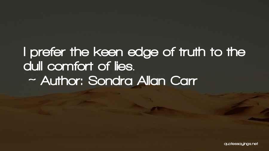 Sondra Allan Carr Quotes 871690