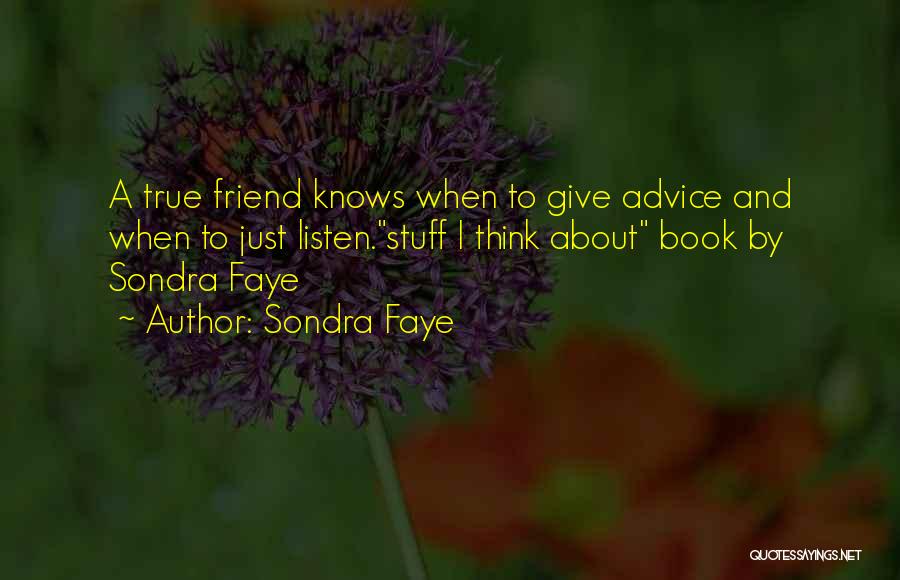 Sondra Faye Quotes 733189