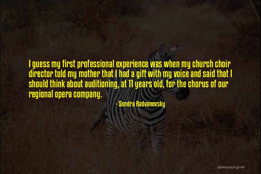 Sondra Quotes By Sondra Radvanovsky Sondra Quotes By Sondra Radvanovsky