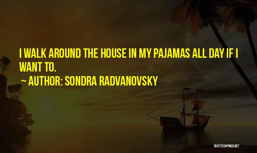 Sondra Radvanovsky Quotes 2107256