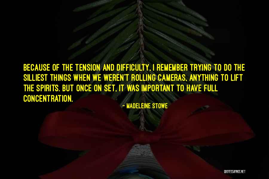 Sondreal Grand Quotes By Madeleine Stowe Sondreal Grand Quotes By Madeleine Stowe
