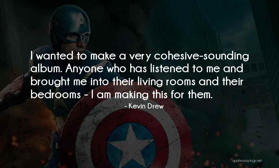 Sondreal Law Quotes By Kevin Drew Sondreal Law Quotes By Kevin Drew