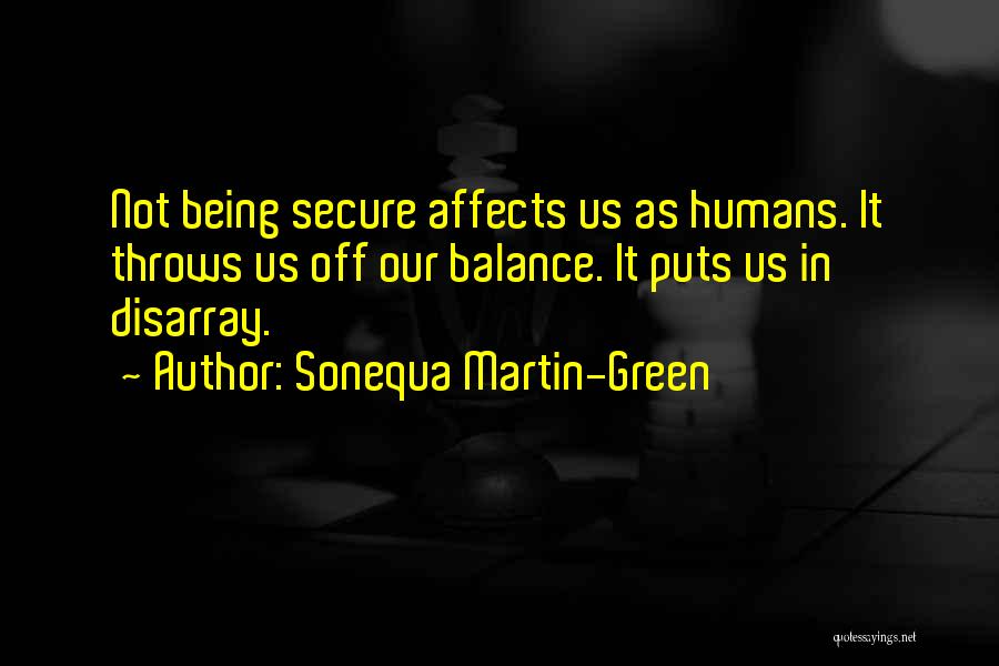 Sonequa Martin-Green Quotes 680253