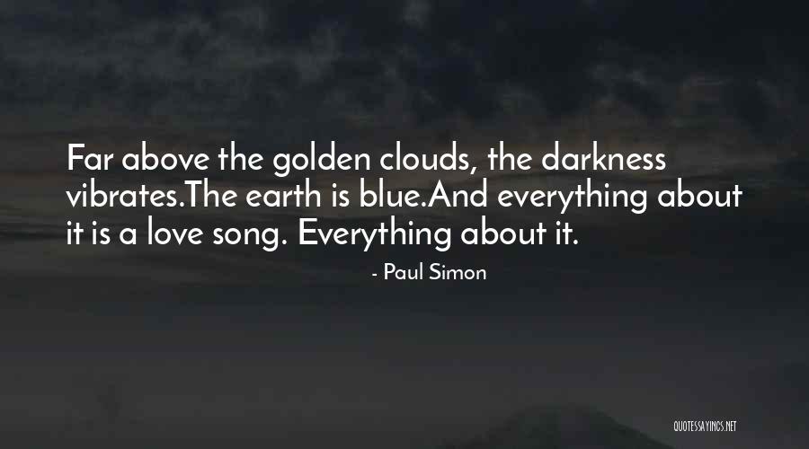 Song And Love Quotes By Paul Simon Song And Love Quotes By Paul Simon