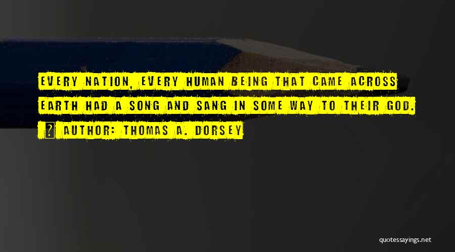 Song And Quotes By Thomas A. Dorsey