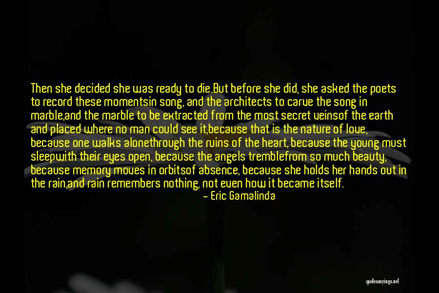 Song And Rain Quotes By Eric Gamalinda Song And Rain Quotes By Eric Gamalinda