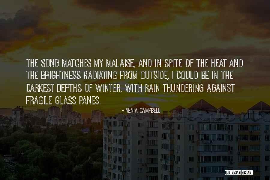 Song And Rain Quotes By Nenia Campbell Song And Rain Quotes By Nenia Campbell